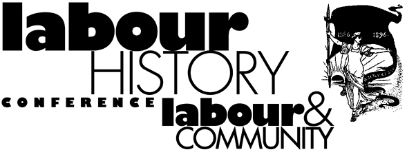 Labour & Community - Sixth National Conference of the Australian Society for the Study of Labour History