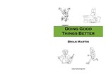 Doing Good Things Better by Brian Martin